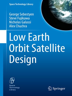 cover image of Low Earth Orbit Satellite Design